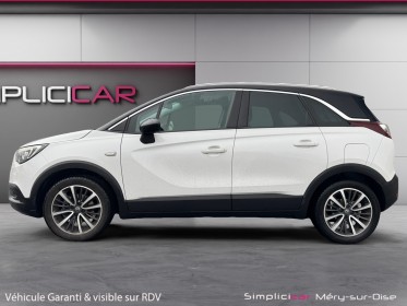 Opel crossland x 1.2 turbo 130 ch design 120 ans caméra de recul  garantie 12 mois occasion simplicicar mery-sur-oise...