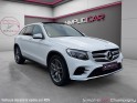 Mercedes glc 250 d 9g-tronic 4matic fascination - garantie 12mois - toit ouvrant - camÉra de recul - historique d'entretien...
