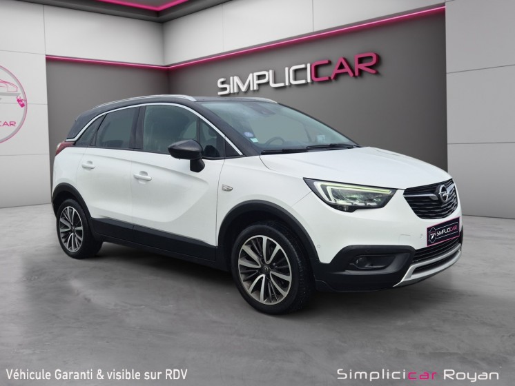 Opel crossland x 1.2 turbo 110 ch bva6 ultimate garantie 12 mois / entretiens a jour occasion simplicicar royan simplicicar...