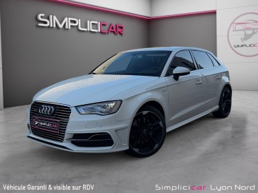 Audi a3 sportback 1.4 tfsi e-tron 204 ambition luxe s tronic 6 / garantie 12 mois occasion simplicicar lyon nord simplicicar...