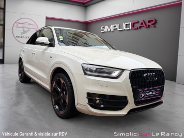 Audi q3 q3 2.0 tdi 140 ch s line entretiens garantie 12 mois occasion simplicicar le raincy simplicicar simplicibike france