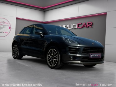 Porsche macan 2.0 250 ch pdk – superbe configuration - suivi complet - garantie 12 mois. occasion simplicicar toulon est...