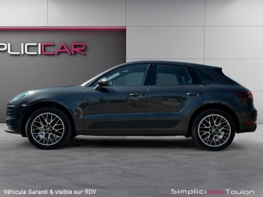Porsche macan 2.0 250 ch pdk – superbe configuration - suivi complet - garantie 12 mois. occasion simplicicar toulon est...