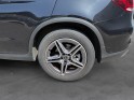 Mercedes glc 200 d 9g-tronic amg line, attelage électrique, sièges électriques, garantie 12 mois occasion scl 56 -...