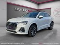 Audi q3 sportback 35 tdi 150 ch s tronic 7 s line toit ouvrant siege chauff camera 360 garantie 12 mois occasion simplicicar...