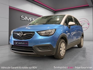 Opel crossland x 1.5 d 102 ch edition carplay clim garantie 12 mois occasion simplicicar narbonne simplicicar simplicibike...