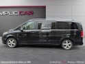 Mercedes classe v extra-long 220 d 7g-tronic plus fascination/ camera de recul occasion paris 17ème (75)(porte maillot)...