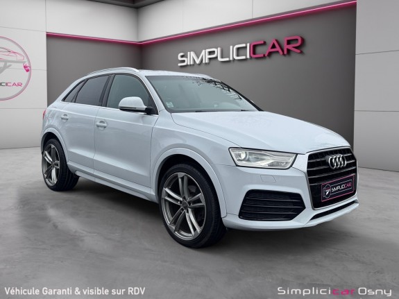 Audi q3 2.0 tdi 150 ch s tronic 7 s line quattro || garantie 12 mois || occasion osny simplicicar simplicibike france