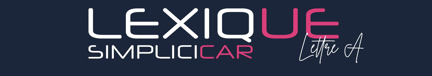 Lexique automobile lettre A